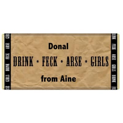 Drink, Arse,Feck, Fr Ted, Personalised, Chocolate Bar