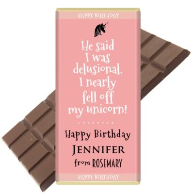 He said I was delusional chocolate bar personalised