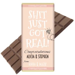 Shit-just-got-real-engagement chocolate