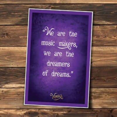 WONKA Dreamers Quote A4 Print