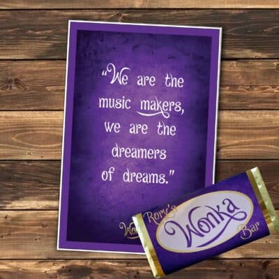 Willy Wonka Dreamers A4 Quote Print and Personalised Wonka Bar